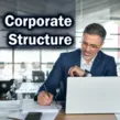 Corporate Structure