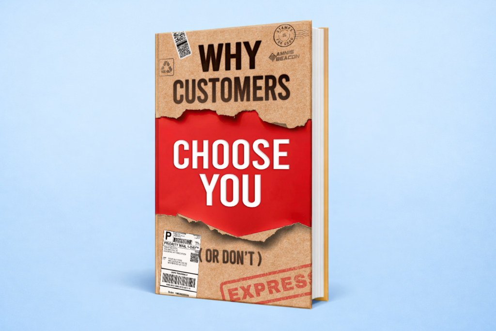 Why Customers Choose You (Or Don’t): The Hidden Forces Behind Trust, Perception, and Every Buying Decision - eBook